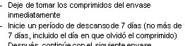 Spanish text on a white background indicating to stop taking the tablets immediately and start a 7-day break period
