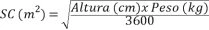 Formula matematica per il calcolo della superficie corporea SC in metri quadrati ottenuta tramite radice quadrata di altezza in cm per peso in kg diviso 3600