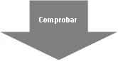 Серая стрелка, направленная вниз, с белой надписью «Comprobar» в центре