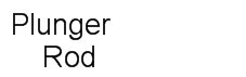 Black sans-serif text on white background reading Plunger Rod displayed over two lines