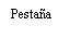 Слово Pestaña написано черными буквами с засечками на белом фоне