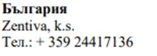 Testo in caratteri cirillici con la scritta Bulgaria, il nome Zentiva k.s. e il numero di telefono +359 24417136 su sfondo bianco
