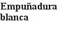 Bold black text on white background with the Spanish phrase 'Empuñadura blanca' (White grip)