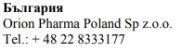 Black text on white background stating Bulgaria, Orion Pharma Poland Sp. z o.o., and the telephone number +48 22 8333177
