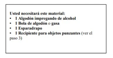 Bulleted list in Spanish listing required materials: alcohol-soaked cotton, cotton ball or gauze, adhesive bandage, and a sharps container