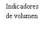 Black text on white background with the two-line text Volume indicators