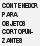 Black text on white background reading in Spanish: Contenedor para objetos cortopunzantes