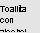 Black text on white background with the words 'Toallita' and partially visible characters in sans-serif font