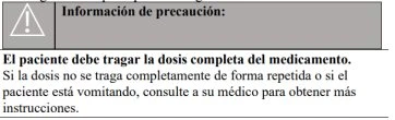 Banner grigio con simbolo di pericolo bianco e testo in spagnolo che avverte di deglutire la dose completa e consultare un medico in caso di vomito