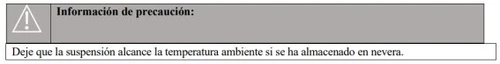 Banner grigio con simbolo di avvertimento bianco e testo in spagnolo su sfondo bianco che indica di lasciare la sospensione a temperatura ambiente