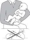 Diagram showing an adult holding an infant in arms and a crossed-out child lying on its back